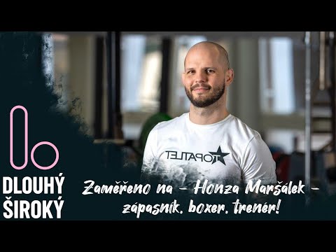 #3 Zaměřeno na - Honza Maršálek: Jaký vliv má sport a doplňky stravy na vztah | Dlouhý Široký