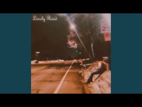 Lonely Road (Blame U)