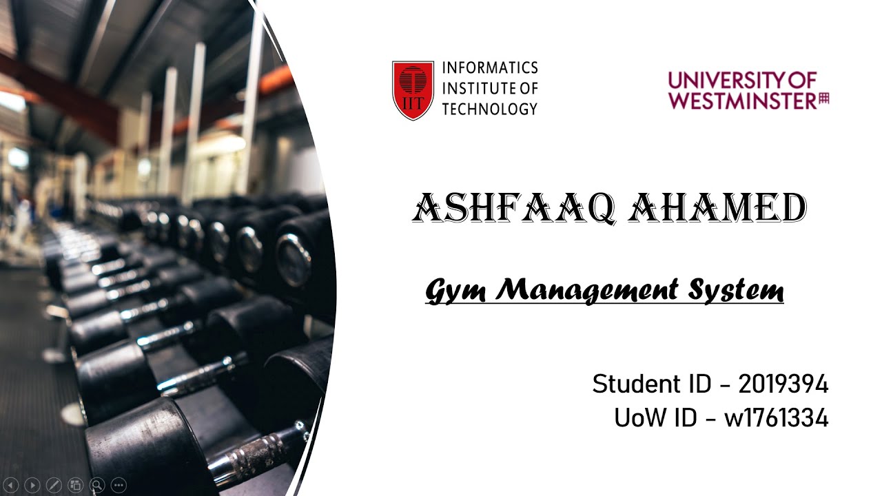 Gym Management System using JAVA. (w1761334 | 2019394)