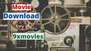 2021 9xmovies, Movie Download, Tamil Movies Download Here ||