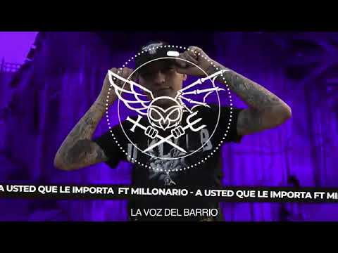Richard ahumada ft & millonario a usted que le importa