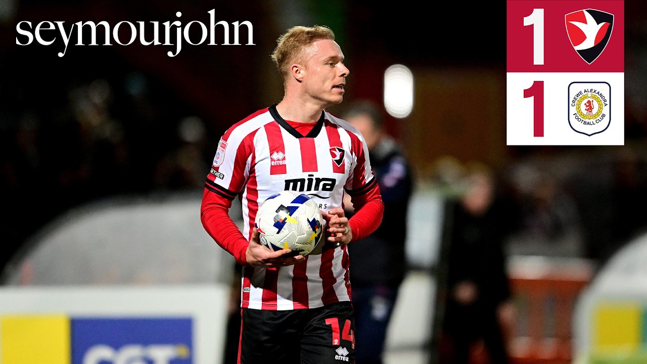 Cheltenham Town vs Crewe Alexandra Highlights