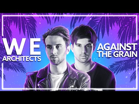We Architects - Against The Grain (feat. Joey Busse) [Lyric Video]