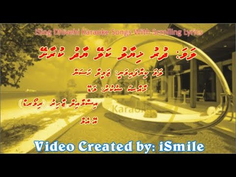 Dhuru Hiyaalu Kaley (F-SOLO) w Scrolling Lyrics - iSing Dhivehi Karaoke