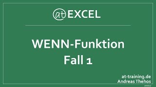 Einfache WENN-Funktion in Excel - Fall 1 - Textvergleich