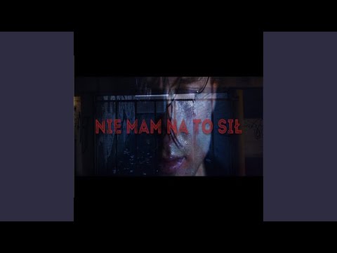 Nie mam na to sił (feat. Xenoo)