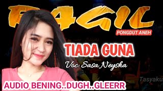 Download lagu TIADA GUNA-SASA NEYSHA-RAGIL PONGDUT mp3