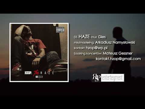 03. HZOP - HAZE (muz. Dies)