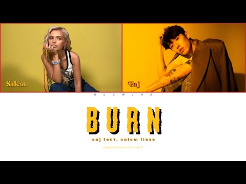 Eaj (feat. salem ilese) - Burn (türkçe/english color coded)