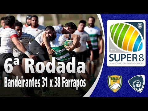 Super 8 2015 6ª Rodada: Band Saracens 31 x 38 Farrapos