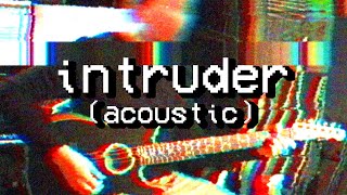 Cover art for Intruder (Acoustic Version) | Mandela Catalogue Song