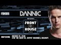 Dannic presents Front Of House Radio 005 