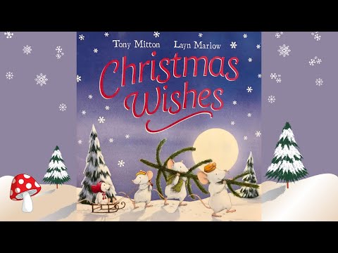 ❄️Christmas Wishes 🌟(Read Aloud books for children) |Christmas Storytime by Tony Mitton *Miss Jill