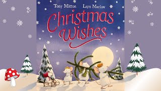 ❄️Christmas Wishes 🌟(Read Aloud books for children) |Christmas Storytime by Tony Mitton *Miss Jill