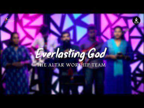 EVERLASTING GOD | Chris Tomlin | The Altar Worship Team