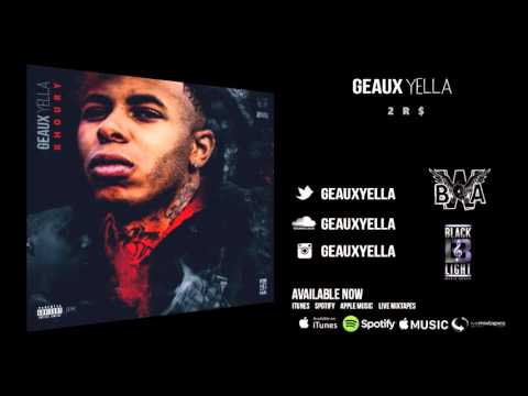 Geaux Yella -  2RS (Official Audio)