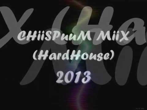 Mix Chispum (HardHouse) 2013 ♪