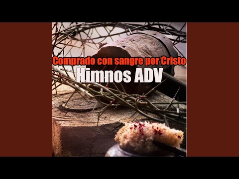 Comprado con sangre por Cristo