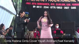 Download lagu Cinta Karena Cinta Cover Yayah Andriani Feat Kenaldy Inteammate mp3