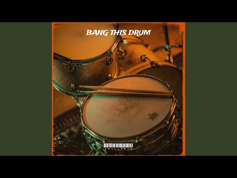Bang This Drum