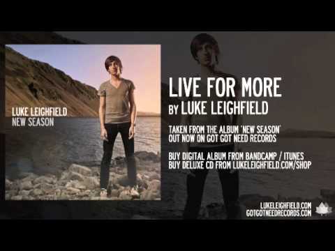 Luke Leighfield - Live for More (Official Audio)
