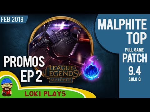 Malphite (vs Jayce) Top Lane Promos - Patch 9.4 - League of Legends - The Rock