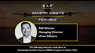 SAF Expert Insights with Ralf Diemer, eFuel Alliance