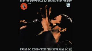 Meio Termo/Corpos - Elis Regina - Transversal do Tempo