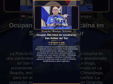 Ocupan 694 kilos de cocaína en San Rafael del Sur