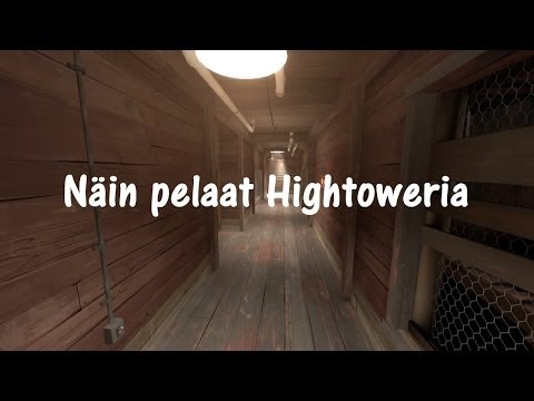 Näin pelaat Hightoweria