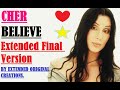 CHER - BELIEVE (EXTENDED FINAL VERSION)