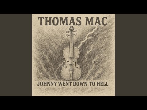 Johnny Went Down To Hell (feat. Diana Daw & Philip Bowen)