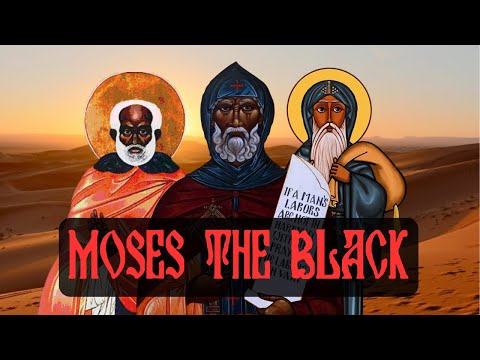 Spiritual Giants #1 - St Moses the Black