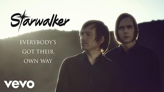 Starwalker - Everybody's Got Their Own Way (Official Audio)