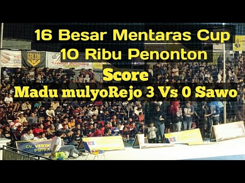 16 Besar Mentaras Cup 2023 Score Madumulyorejo 3 Vs 0 Sawo