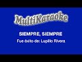 Siempre, Siempre - Multikaraoke ► Éxito De Lupillo Rivera