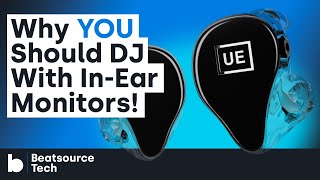 Video thumbnail for Why YOU Should DJ With In-Ear Monitors! | Beatsource Tech by DJcityTV