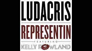 Ludacris ft. Kelly Rowland - Representin (Audio)
