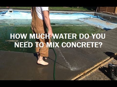 How much water do you need to mix concrete?
