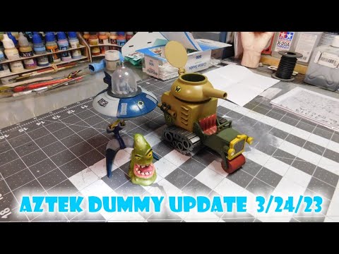 Aztek Dummy Update 3/24/23 - Wacky Saucer