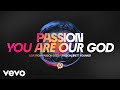 You Are Our God