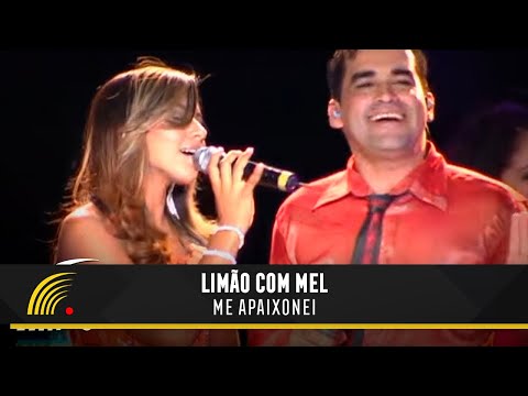 Limão Com Mel - Me Apaixonei - Um Show De Emoções