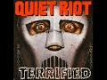 Quiet Riot – Resurrection – (Terrified 1993) - Classic Rock - Lyrics