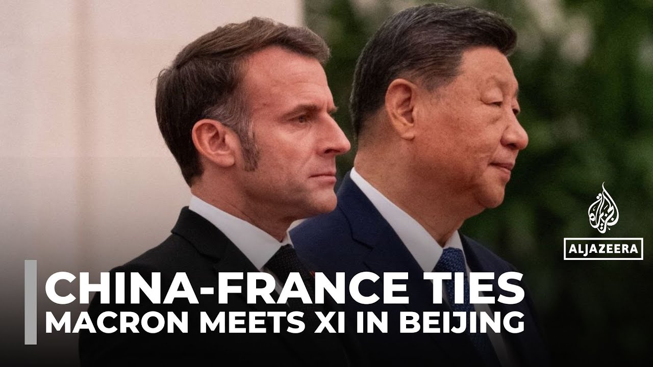 Macron tells Xi that China, France must overcome ‘differences’