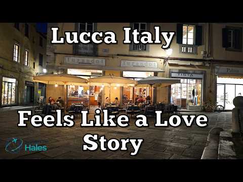 Is Lucca Italy’s Most Romantic Hidden Gem?