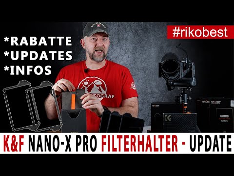 K&F Filterhalter Nano-X Pro Serie + CPL Filter - Rahmen Update - falsche Infos im Netz? + Rabattcode