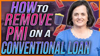How To Remove PMI On A Conventional Loan 2022 | Private Mortgage Insurance