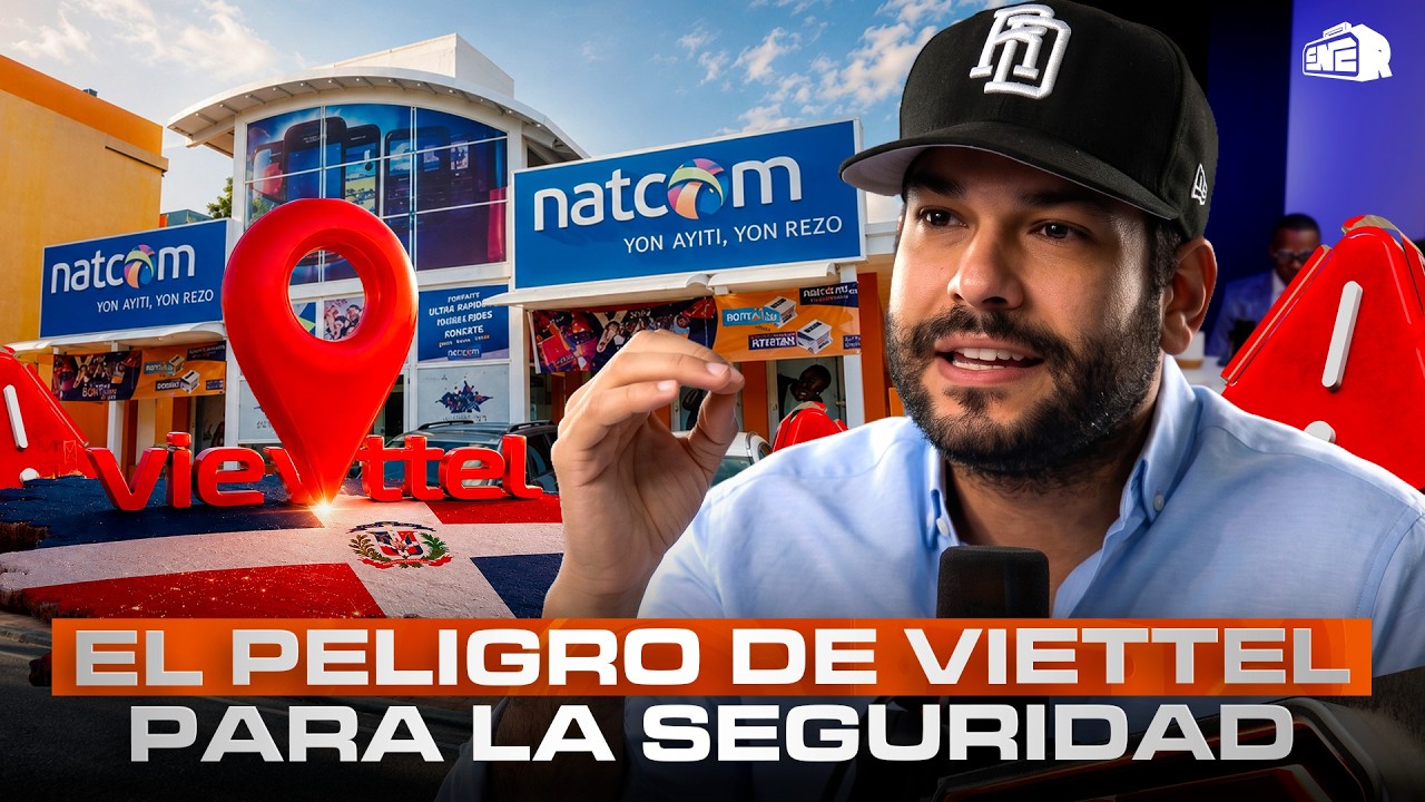¿ESPIONAJE? EDUARDO DESTAPA EL PELIGRO DE VIETTEL PARA LA SEGURIDAD NACIONAL DE RD