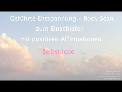 Relaxation - Body Scan - Falling Asleep - plus Affirmations - Self-Love