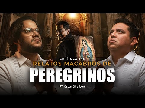 El Peregrino FANTASMA que visitaba a la VIRGEN de Guadalupe | Relatos